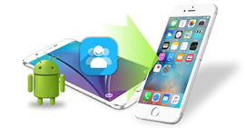 Transfer Android Contacts to iPhone